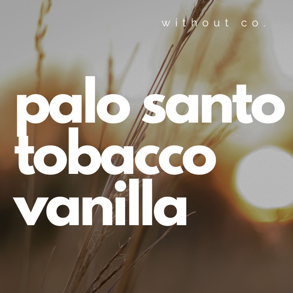 Golden Hour - palo santo, tobacco, vanilla